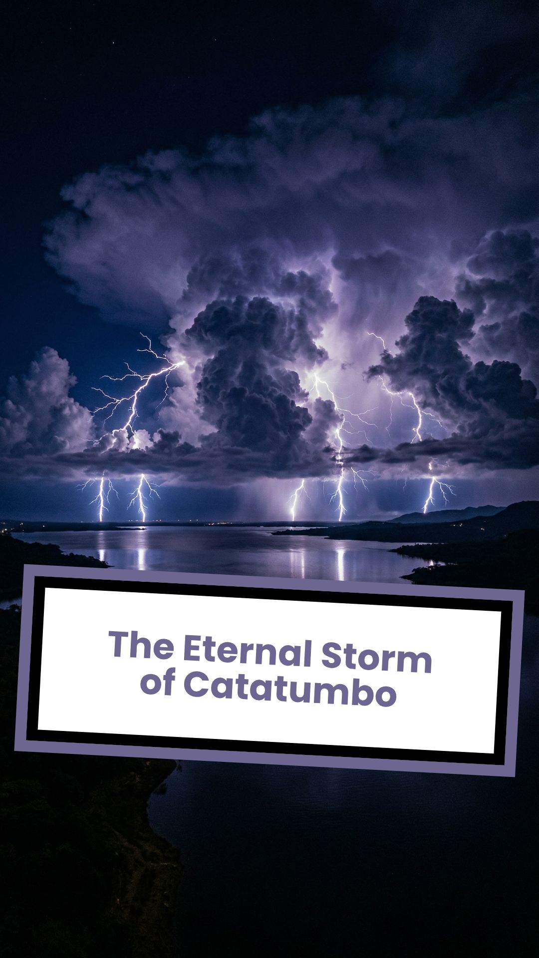 The Eternal Storm of Catatumbo