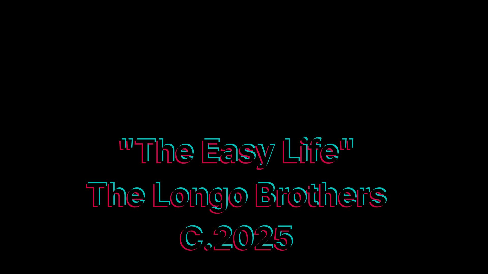 The Easy Life