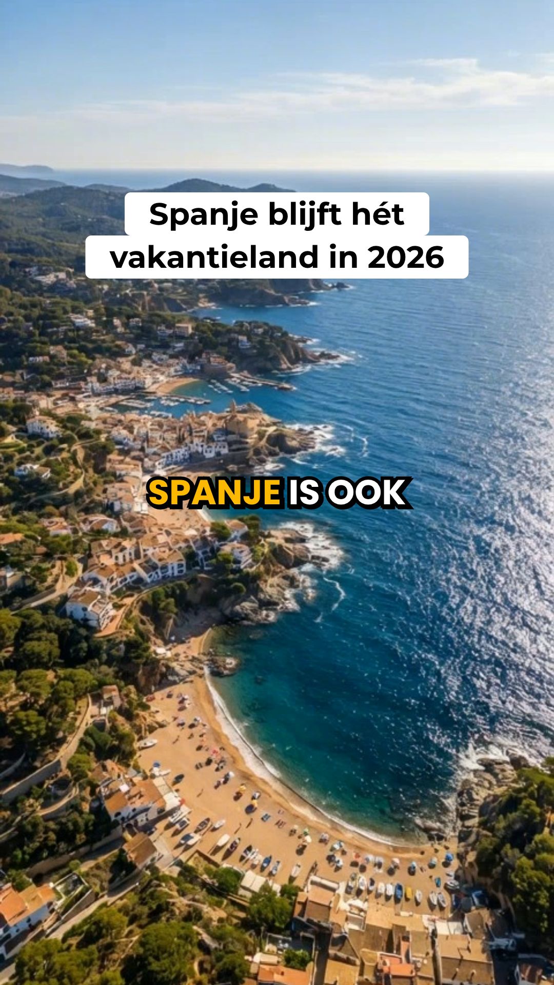 Spanje blijft hét vakantieland voor Nederlanders in 2026